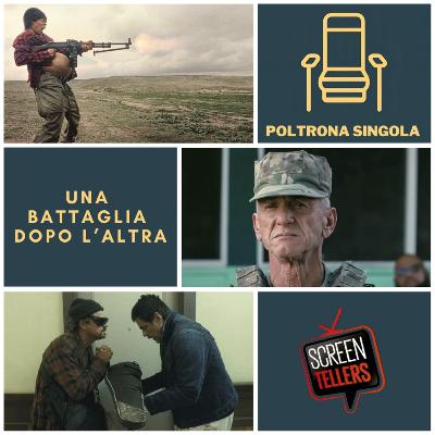 Poltrona Singola - Una Battaglia dopo l'altra Poltrona Singola - Una Battaglia dopo l'altra