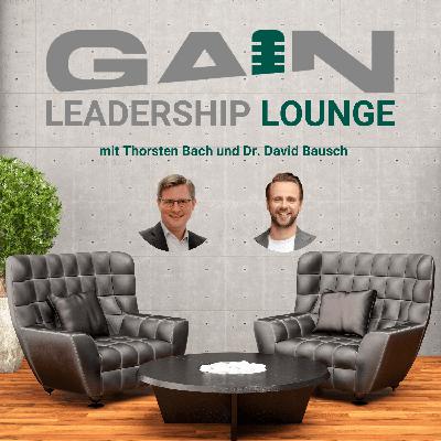 GAIN Leadership Lounge, Folge #11 GAIN Leadership Lounge, Folge #11