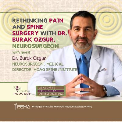 Rethinking Pain and Spine Surgery with Dr. Burak Ozgu | Nourish MD Podcast S03-E02 Rethinking Pain and Spine Surgery with Dr. Burak Ozgu | Nourish MD Podcast S03-E02