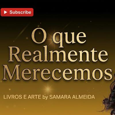 O que realmente Merecemos (Held Mantida dia 27) O que realmente Merecemos (Held Mantida dia 27)