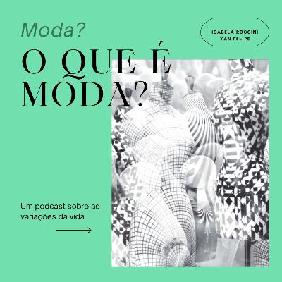 Fast Fashion e Slow Fashion