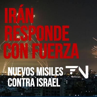 Irán responde con fuerza: nuevos misiles sobre Israel - Las noticias de HOY Irán responde con fuerza: nuevos misiles sobre Israel - Las noticias de HOY
