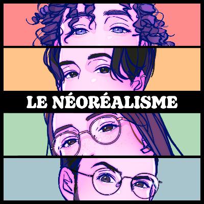 S03E06 - Le Néoréalisme Italien (Le Bandit, Le Cri, Le Voleur de Bicyclette)