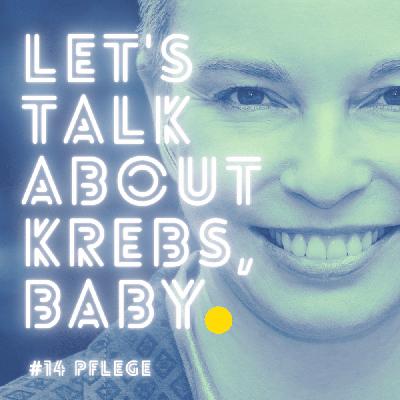 # 14 Pflege x Krebs | Martina Spalt