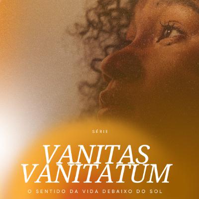 Sábios ou Tolos? - Leandro Vieira (Eclesiastes 9:13 à 10:20 - Série: Vanitas Vanitatum)