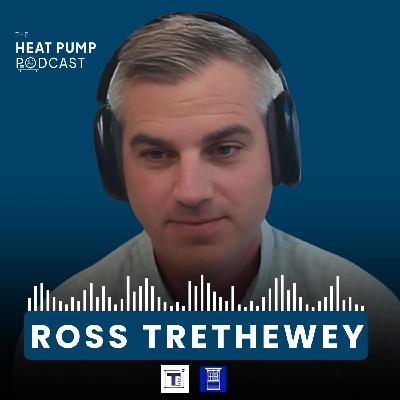The Future of Heat Pumps (Hint: It's Air-to-Water) - A Conversation with Ross Trethewey The Future of Heat Pumps (Hint: It's Air-to-Water) - A Conversation with Ross Trethewey