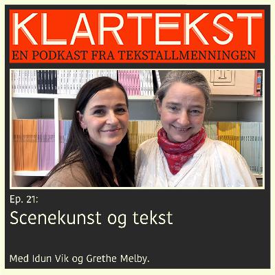 Ep. 21: Scenekunst og tekst Ep. 21: Scenekunst og tekst