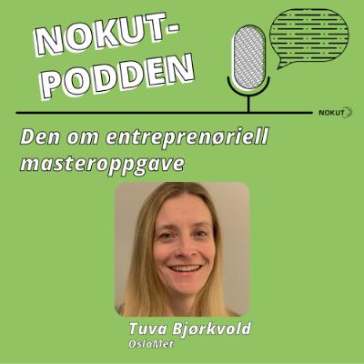 Den om entreprenørielle masteroppgaver Den om entreprenørielle masteroppgaver