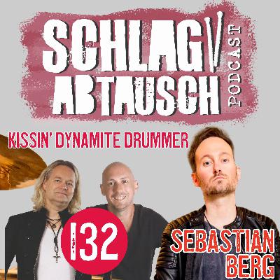 Podcast #132 - Sebastian Berg (Kissin’ Dynamite) – Touralltag, Auditions & Rock-Drumming