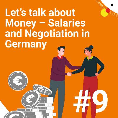 #9 Let’s talk about Money - Salaries and Negotiation in Germany