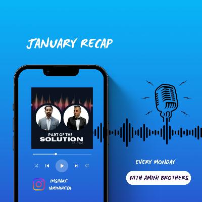 January Recap EP#4