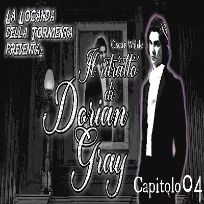 Audiolibro Il ritratto di Dorian Gray - Oscar Wilde - Capitolo 04