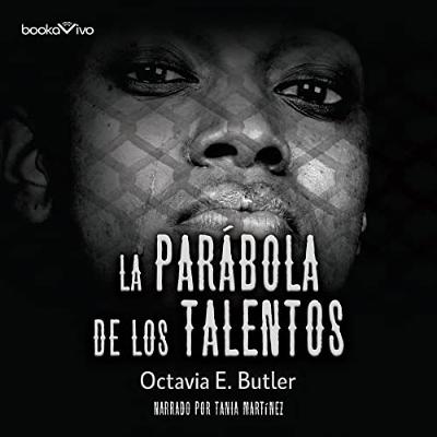 La parábola de los talentos [Parable of the Talents] (Audiolibro) | Prueba Gratis