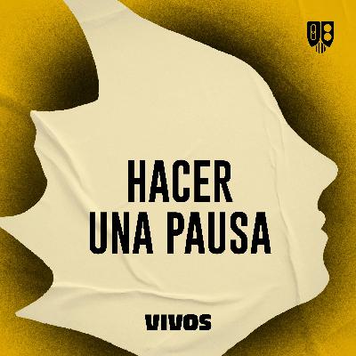 Hacer una pausa
