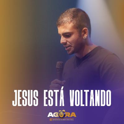 JESUS ESTÁ VOLTANDO - JOÃO PAULO - CONFERÊNCIA DE JOVENS AGORA | UNITY CHURCH