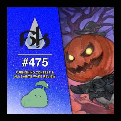 Furnishing Contest & All Saints' Wake Review | SoH | #475 Furnishing Contest & All Saints' Wake Review | SoH | #475