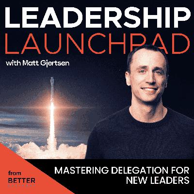 Mastering Delegation for New Leaders