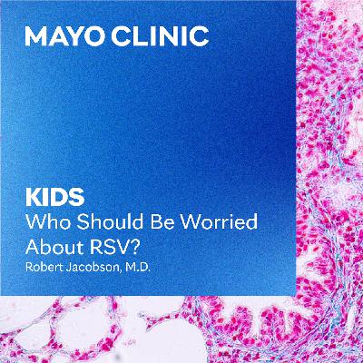 Who Should Be Worried About RSV?