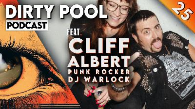 Dirty Pool Podcast - Ep25 - DJ Warlock aka Cliff Albert on Pinball Culture Dirty Pool Podcast - Ep25 - DJ Warlock aka Cliff Albert on Pinball Culture