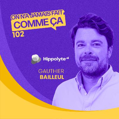 IA et recrutement : pourquoi les RH qui refusent d’évoluer vont disparaître - Gauthier Bailleul - Hippolyte.ai