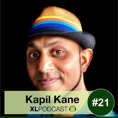 XL21: KAPIL KANE - What makes for Radically Innovative Design? Conversation with Kapil Kane (Director Innovation at Intel, ex Apple, Stanford)