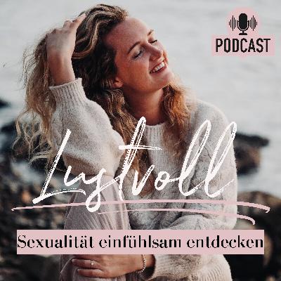 #29: Sexuelle Selbstsicherheit durch Klarheit – Weißt du, was dir wirklich gefällt?