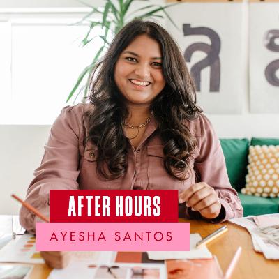 After Hours with Ayesha Santos: Designing a Brand for Conversions, Not Just Compliments