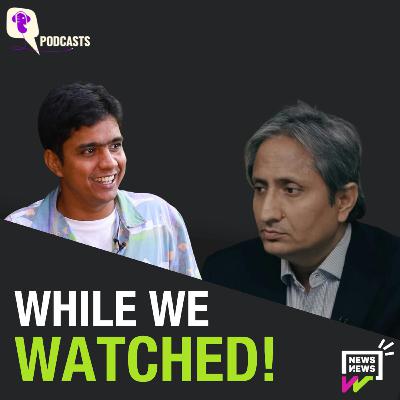 Director Vinay Shukla on 'While We Watched' Leak, Ravish Kumar & NDTV Director Vinay Shukla on 'While We Watched' Leak, Ravish Kumar & NDTV