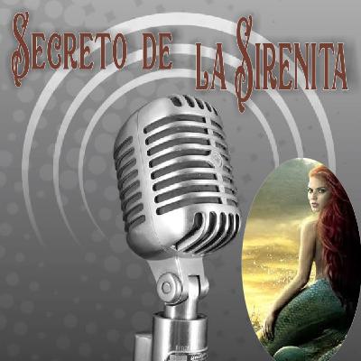 Secreto de la Sirenita, la Princesa y... El Príncipe
