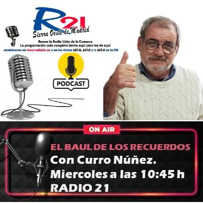 "El baúl de los recuerdos" con Curro Núñez. Programa de despedida