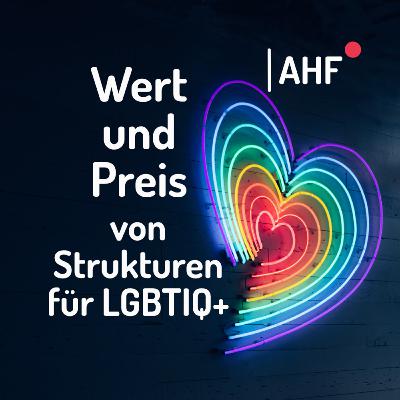 Special: Wert und Preis von Strukturen für LGBTIQ+