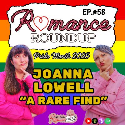 Pride Month 2025 | Joanna Lowell "A Rare Find" | Romance Roundup #58 Pride Month 2025 | Joanna Lowell "A Rare Find" | Romance Roundup #58
