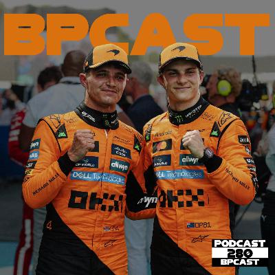 BPCast 280 • Dobradinha da McLaren para coroar o fim de semana perfeito da equipe • BP • Boletim do Paddock BPCast 280 • Dobradinha da McLaren para coroar o fim de semana perfeito da equipe • BP • Boletim do Paddock