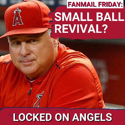 Will Angels ABANDON Their Home Run Obsession for Small Ball & Roster Balance? | FANMAIL FRIDAY!