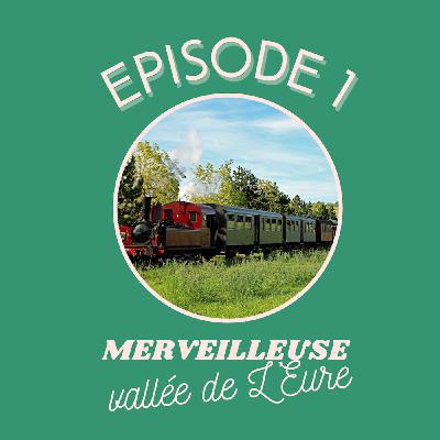 Echappée belle dans la vallée de l'Eure