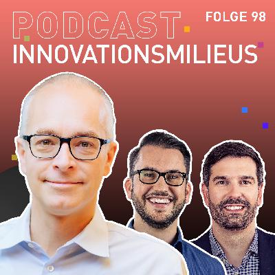 #98 Innovationsmilieus mit Armando García Schmidt von der Bertelsmann Stiftung