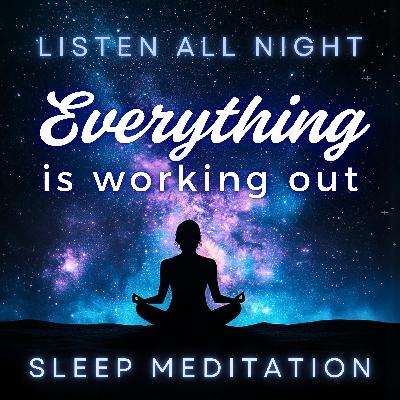 8 Hour Trust the Universe Deep Sleep Meditation & Hypnosis | Listen All Night