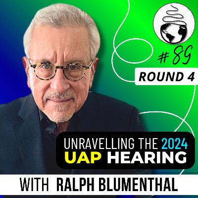 Ralph Blumenthal: UAP Hearing, ALARMING UFO CLAIMS, Immaculate Constellation & Elizondo’s ‘Imminent’