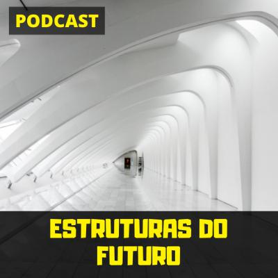 Estruturas do Futuro