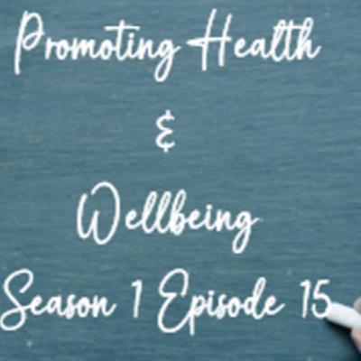 Lesson 2 - Promoting Health and Wellbeing