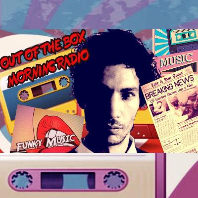 OUT OF THE BOX MORNING RADIO ++ 5.8.2025 ++ Musik und der aktuelle Irrsinn im Feldversuch der Offenen Psychiatrie