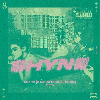 SHYNE X Rihanna - Sex With Me [Afrobeat Remix]