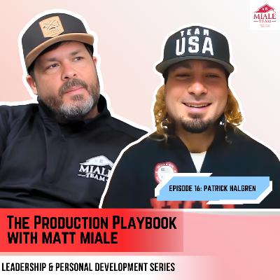 Leadership & Personal Dev. Series Ep. 16 Patrick Halgren Leadership & Personal Dev. Series Ep. 16 Patrick Halgren