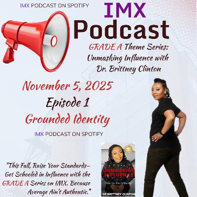 GRADE A Episode 1: Grounded Identity