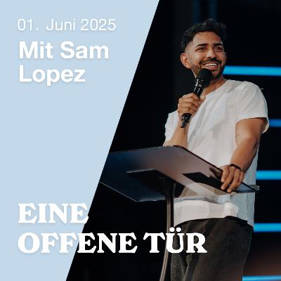 EINE OFFENE TÜR - SAM LOPEZ