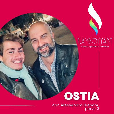 Ostia, con Alessandro Bianchi (parte 2)