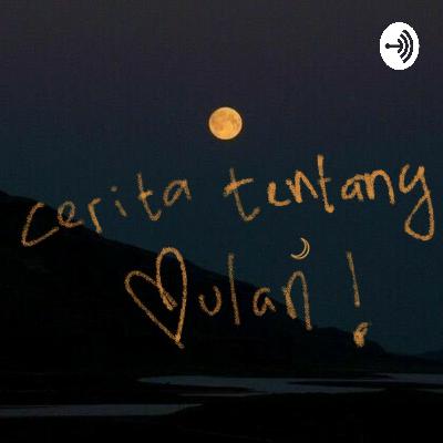 Cerita Tentang Bulan ☽︎ (Trailer)