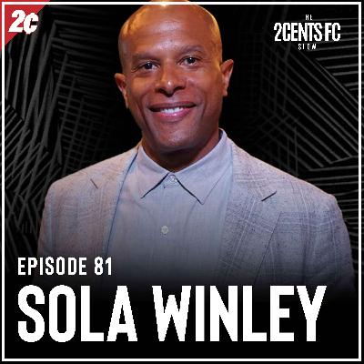 Episode: 81 | Sola Winley