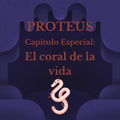 El coral de la vida El coral de la vida