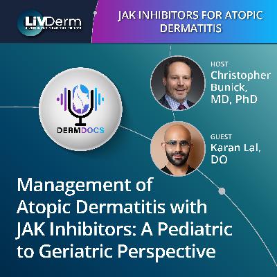 Management of Atopic Dermatitis with JAK Inhibitors: A Pediatric to Geriatric Perspective